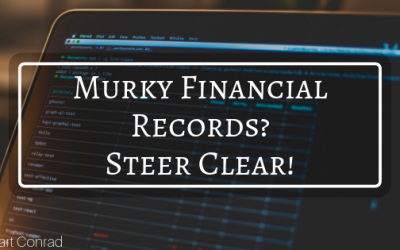 Murky Financial Records? Steer Clear!